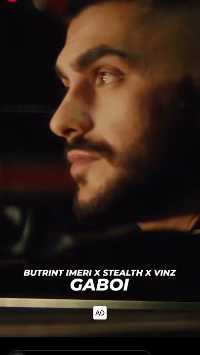 BUTRINT IMERI x VINZ x STEALTH - GABOI (Official Video)