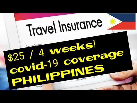 Travel Insurance for $25 for 4 weeks coverage covid-19. I bought it. everythingphilippinesreview