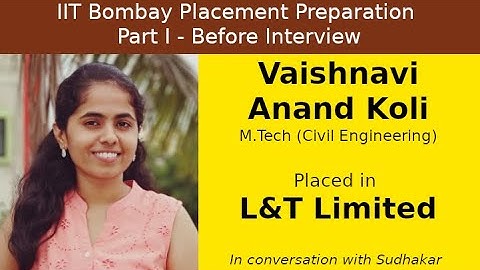 IIT Bombay Placement Preps || Part I - Before Interview || Vaishnavi Koli - L&T Limited -  PGMT