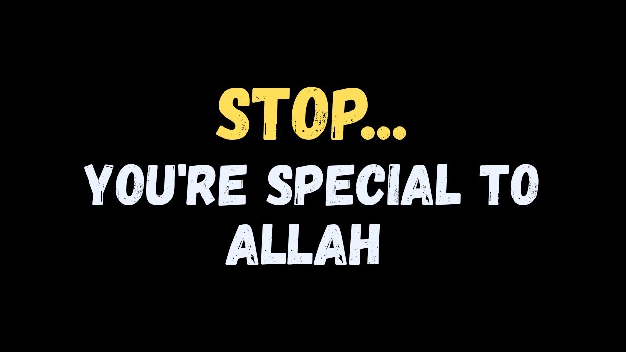 Stop Scrolling — You’re Special to Allah ✨
