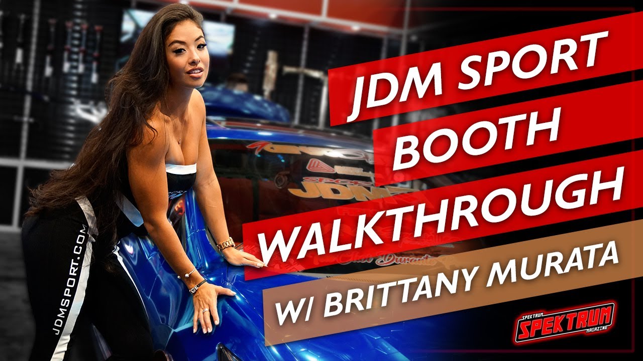 JDM SPORT BOOTH WALKTHROUGH