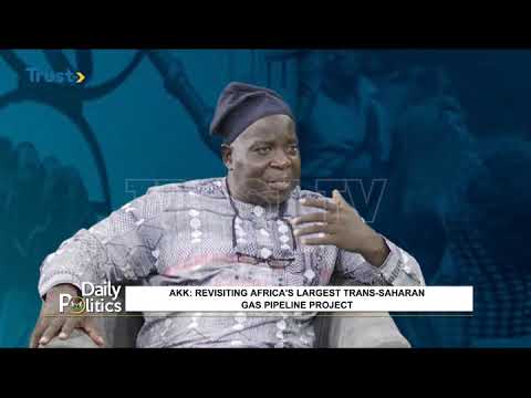 DAILY POLITICS: AKK; Revisiting Africa's Largest Trans-Saharan Gas Pipeline Project