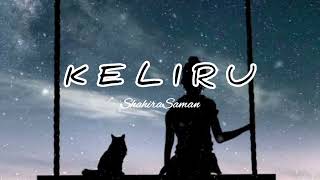 KELIRU - Puisi Motivasi Malaysia | ShahiraSaman
