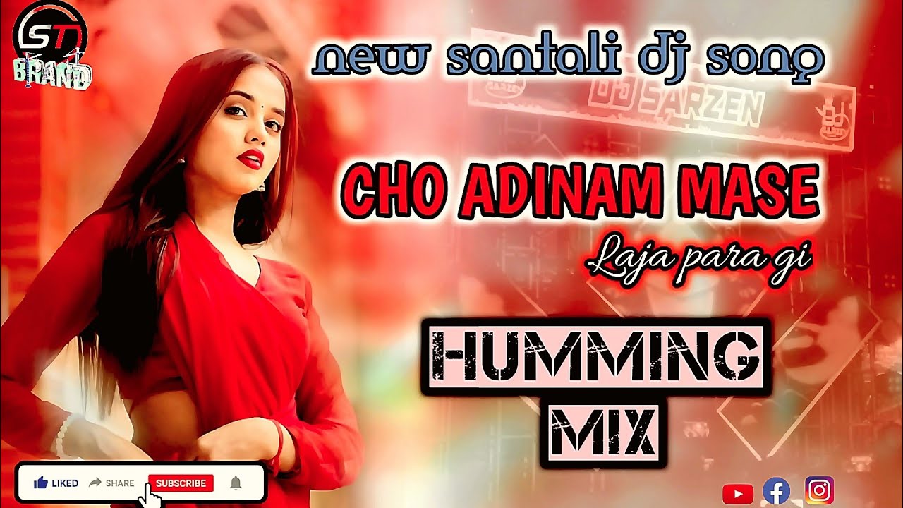 CHO ADINAM MASE//SANTALI DJ SONG//HUMMING MIX//HIGH QUALITY BASS 