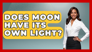 Does Moon Have Its Own Light? - Physics Frontier