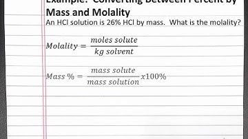 CHEMISTRY 201:  Solutions - Converting Between Percent by Mass and Molality