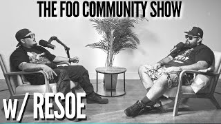 New Foo Unlocked RESOE from SOUTH CENTRAL   ||  The Foo Community Show #06