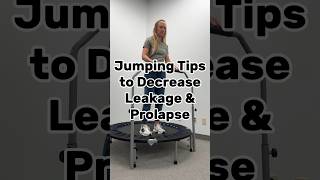 Jumping tips to decrease bladder leakage and/or prolapse #bladderincontinence #bladdercontrol