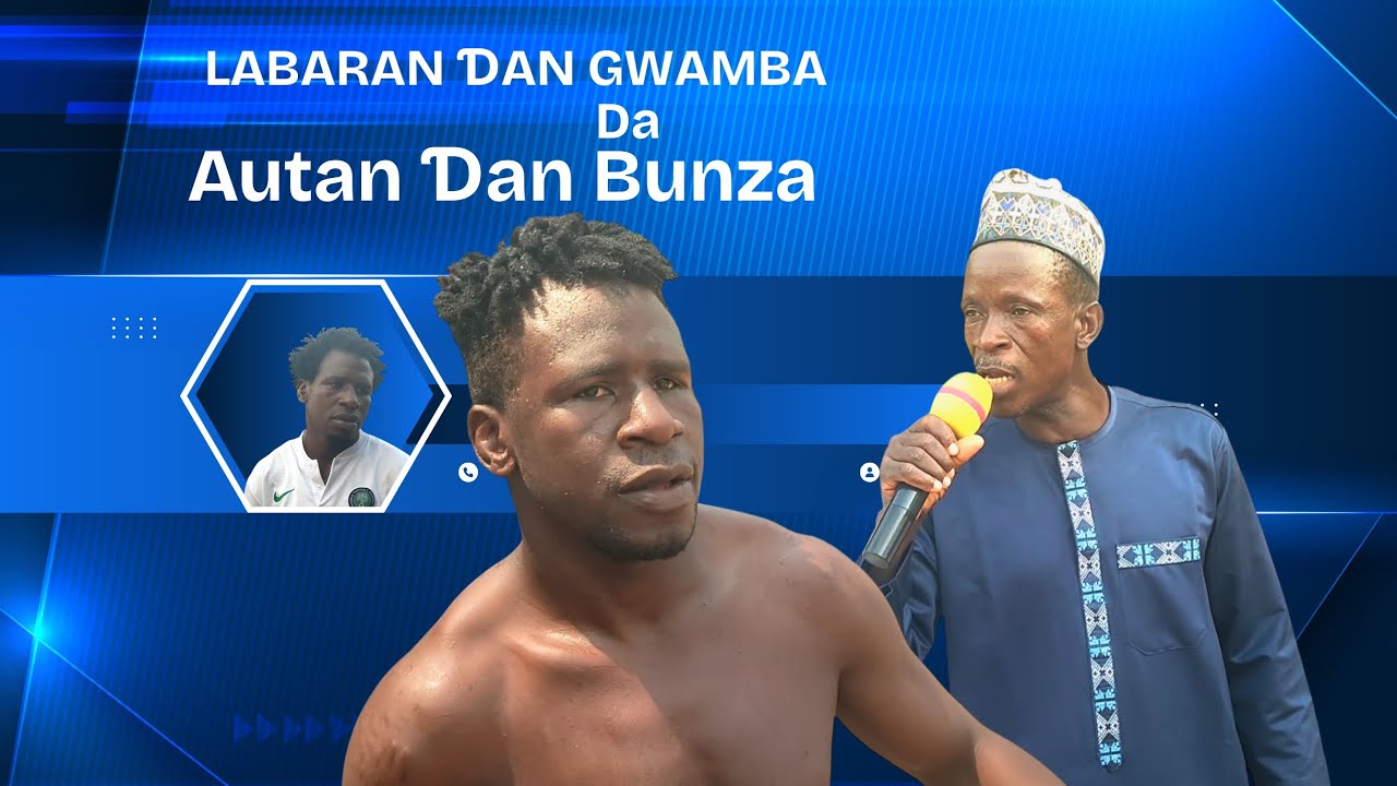 YADDA LABARAN ƊAN GWAMBA YAKE TA DA   HANKALIN AUTAN ƊAN BUNZA 