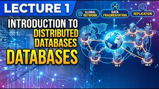 Distributed Database Lec 1