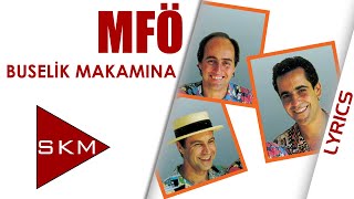 Buselik Makamına - MFÖ (Official Lyric) chords