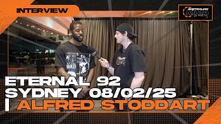 Alfred Stoddart Post Fight @ Eternal 92