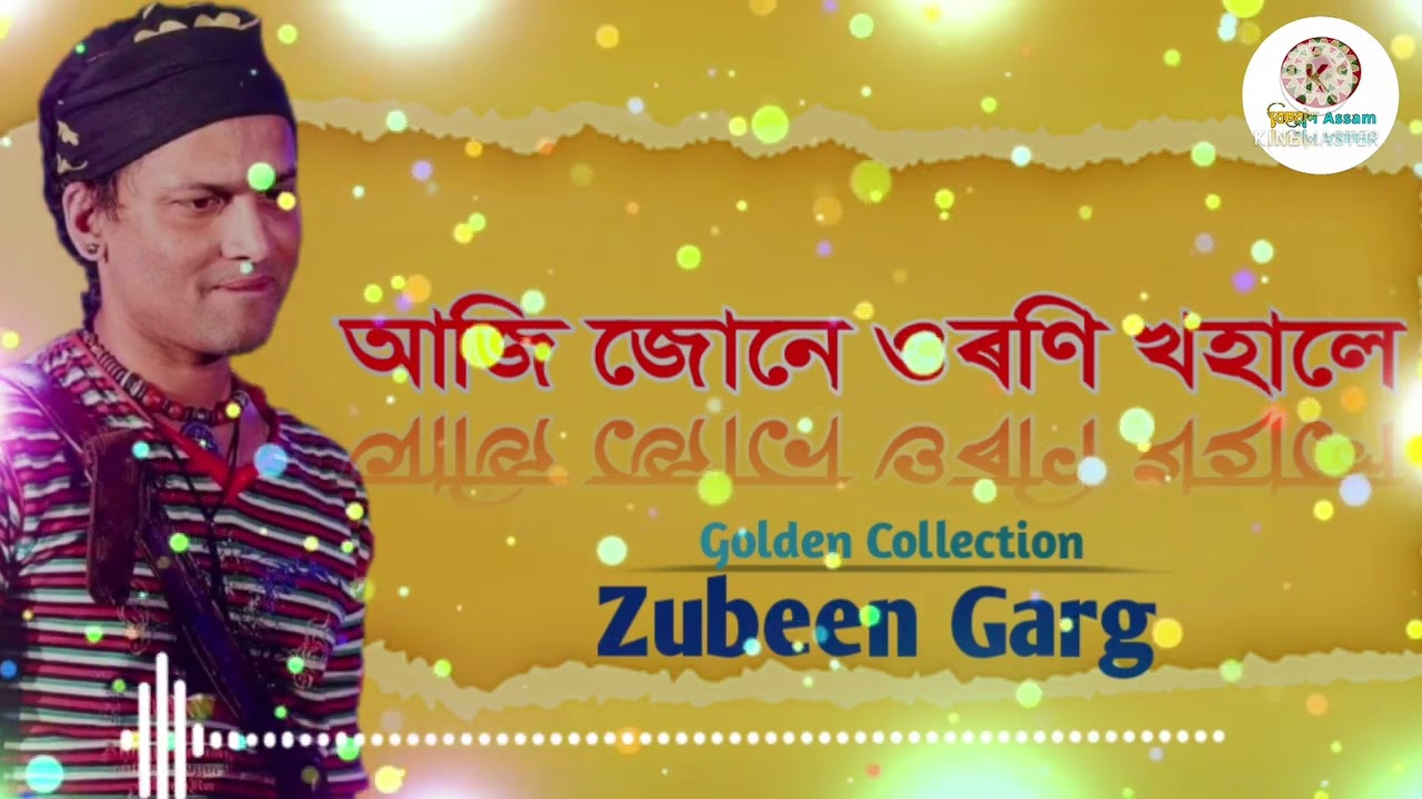 Aji june uroni khohale  Golden Collection  Zubeen Garg