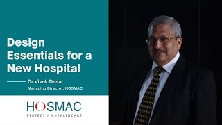 Design Essentials For A New Hospital