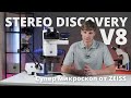 Стереомикроскоп ZEISS Stereo Discovery V8. Обзор