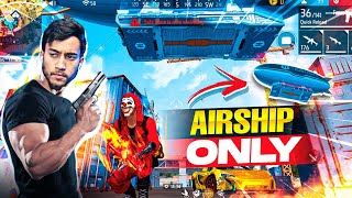 Only Airship Challenge ! Solo vs Squad OP Badge99 - Free Fire Max