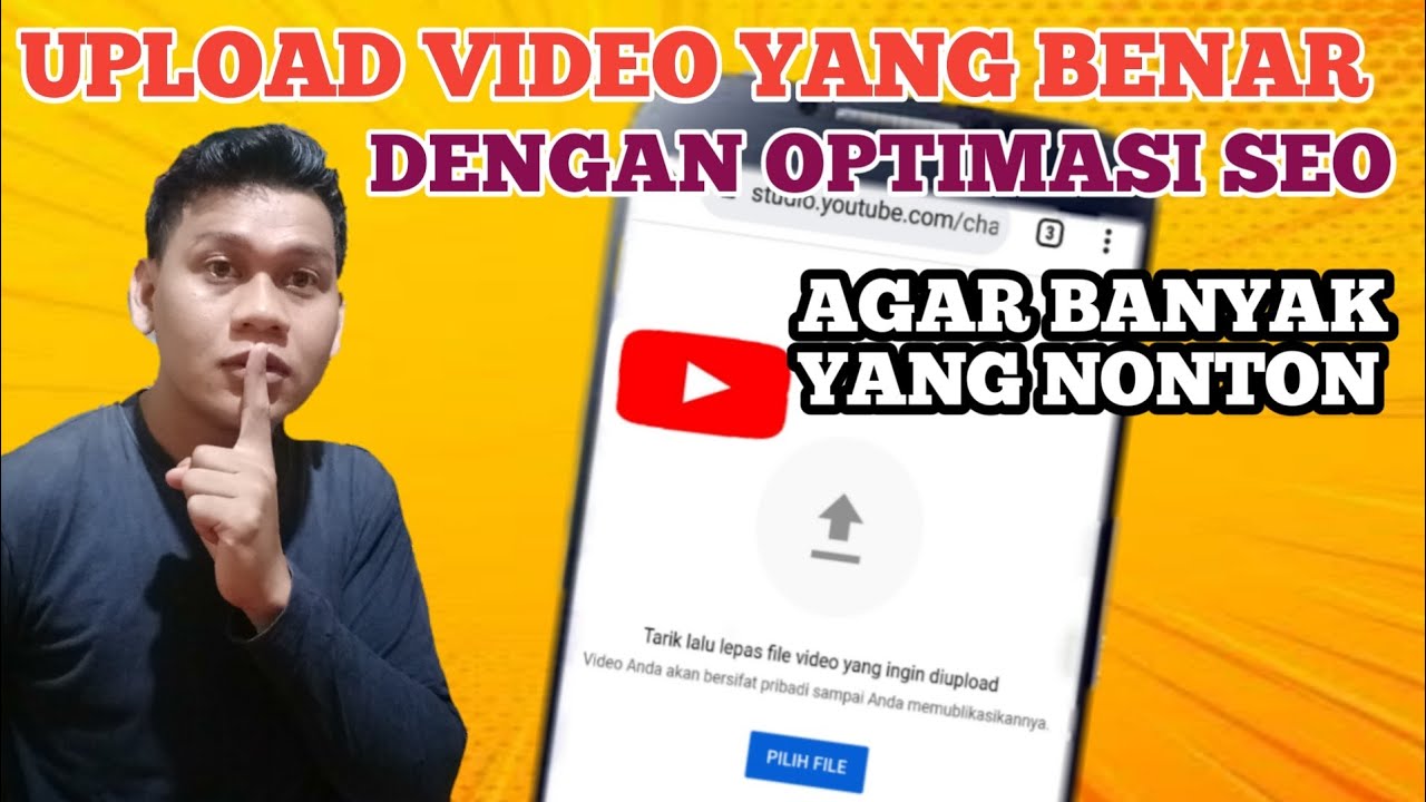 Cara Upload Video Ke Youtube Dengan Optimasi Seo