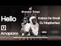 Hello (Official Audio) | Kabza de Small, Dj Maphorisa