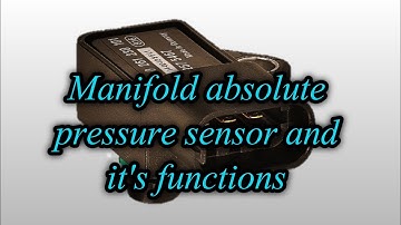 Manifold Absolute Pressure Sensor and it