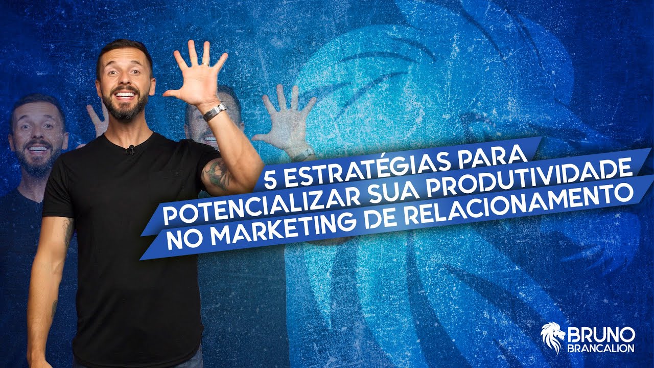 5 ESTRATÉGIAS PARA POTENCIALIZAR SUA PRODUTIVIDADE NO MARKETING DE ...