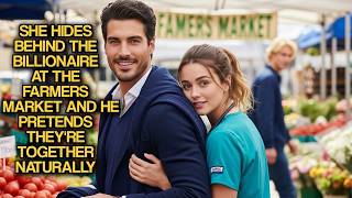 She Hides Behind The Billionaire At The Farmers Market And He Pretends They're Together Naturally