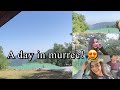A day in murree  tehreem vlog 1