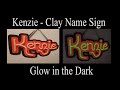 Kenzie - Clay Name - Glow in the dark - Polymer Clay - Neon Sign Alternative