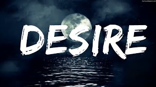 Calvin Harris & Sam Smith - Desire (Lyrics)  | 25 Min