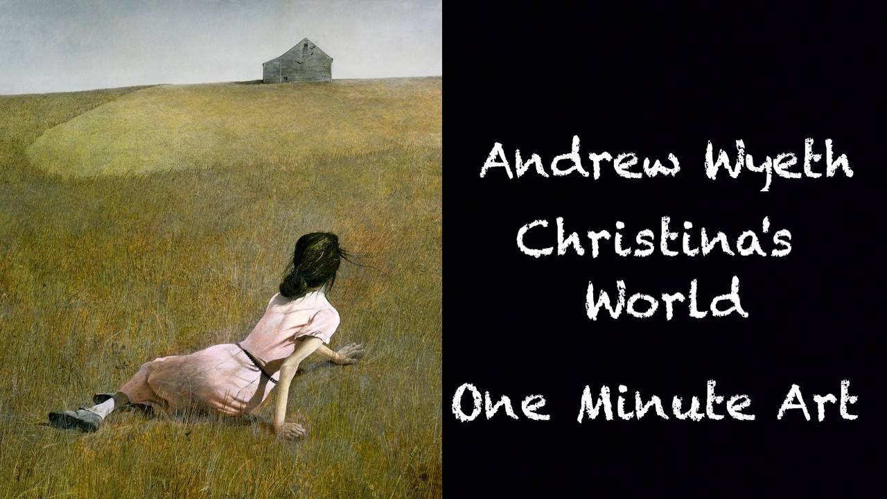 MoMA, Nyc, Christina's World, 1948, Andrew Wyeth, - YouTube