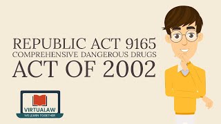Republic Act 9165 Comprehensive Dangerous Drugs Act Of 2002