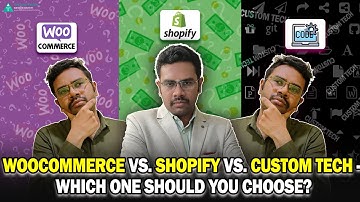 Shopify vs WooCommerce vs Custom Tech –Which One Is Right for Your Business? | BalavishnuRenganathan