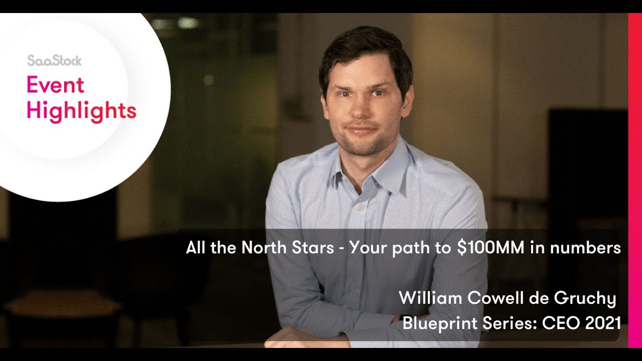 All the North Stars: Your Path to $100MM in Numbers | William Cowell de Gruchy, Infogrid