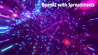 Details How to use OpenAI with Google Spreadsheets (GPT-3 + Google Spreadsheets) Update