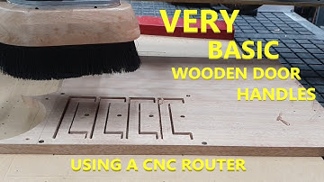Making Wooden Door Handles - Using a CNC Router