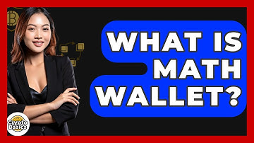 What Is Math Wallet? - CryptoBasics360.com