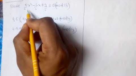 Solution of a quadratic congruence