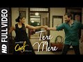 Full  tere mere song  chef  saif ali khan  amaal mallik feat armaan malik  tseries