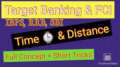 Time, Speed & Distance Tricks | FCI  recruitment  2022 | Maths | Target RRB/SBI/IBPS/FCI | BANKING