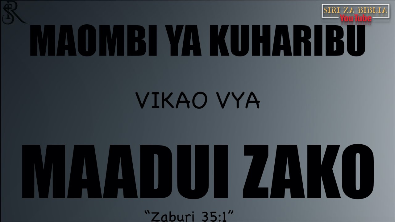 BWANA ATAWAPIGA ADUI ZAKO MBELE YAKO // MAOMBI