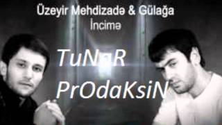 Uzeyir Ft Gulaga-Incime Tunar Production