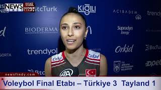 Voleybol Final Etabı – Türkiye 3  Tayland 1