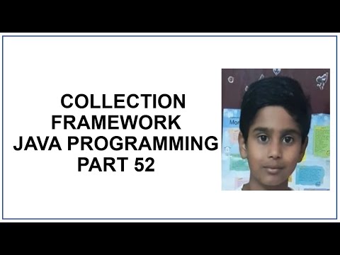 Java Collection Framework | Collection Interface | Iterable Interface | List Interface | tutorial 52