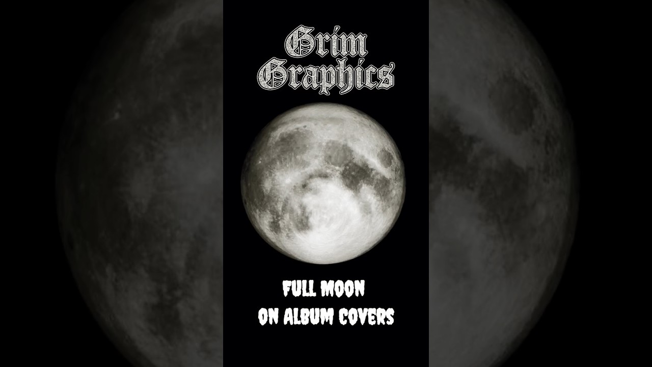Grim Graphics: HE FULL MOON ON ALBUM COVERS 