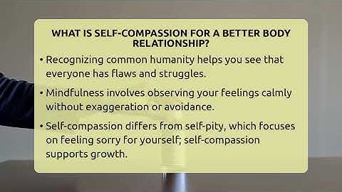 What Is Self-compassion For A Better Body Relationship? - Inside Body Image