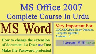 MS Word 2007 Complete Course in Urdu | Lesson # 10(Part-2)| Docx➡Doc  | Make File Password Protected