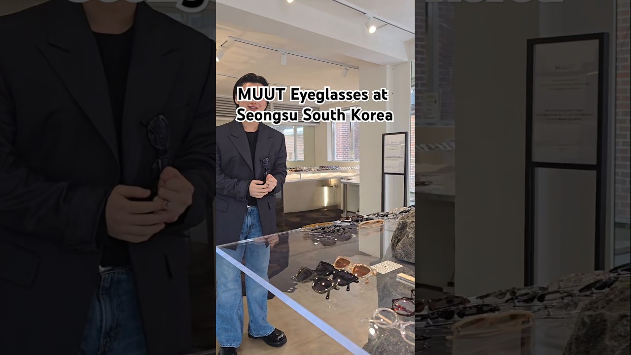 Trying on MUUT eyeglasses in Seongu South Korea.