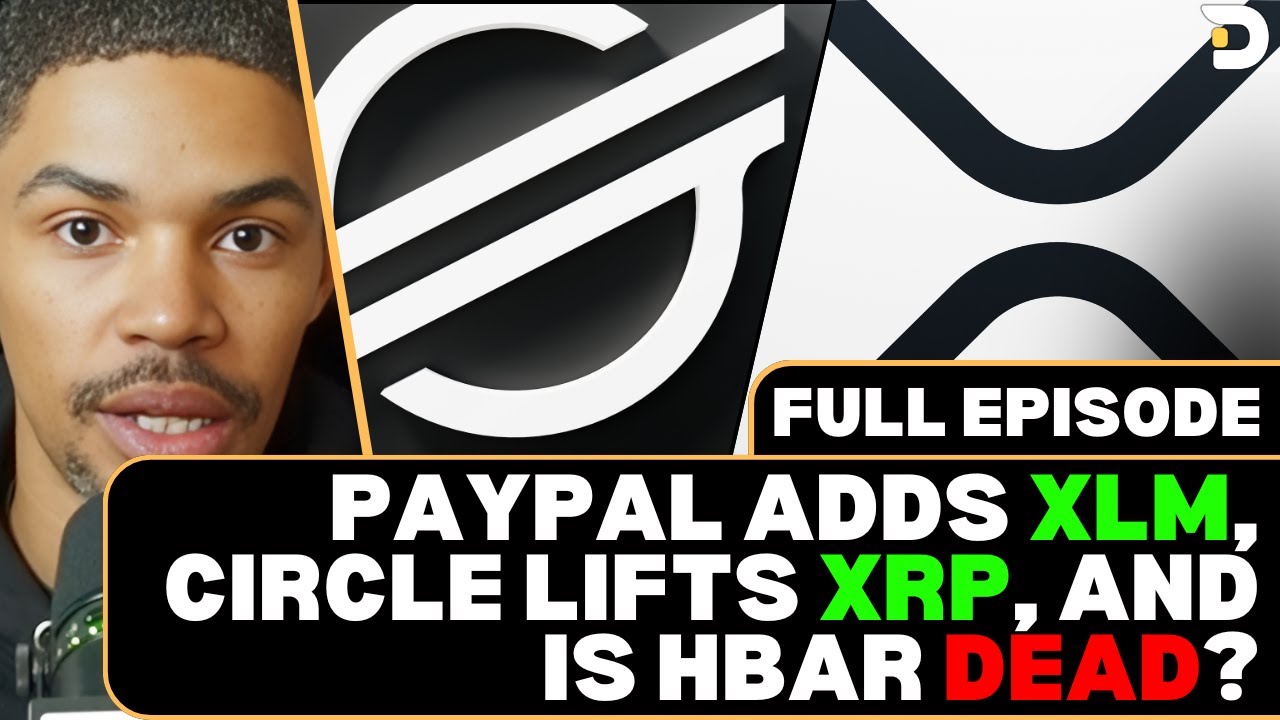 PayPal Adds XLM, Circle LIFTS XRP, and What Is Happening To HBAR?