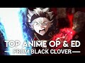 My Top Black Clover Anime Openings & Endings