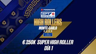 EPT Montecarlo SUPER HR 250K - DÍA 1  - 👀 Cartas Vistas ♠️ PokerStars en español