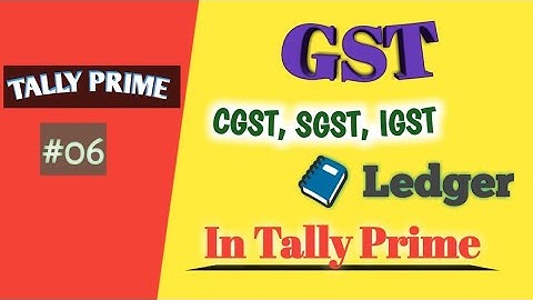 How to create GST 📒 ledger In Tally Prime. CGST, SGST, IGST Ledger in Tally prime.